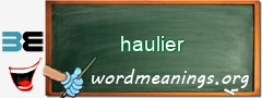 WordMeaning blackboard for haulier